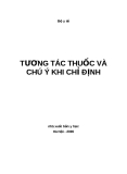 Chú ý chỉ định và tương tác thuốc