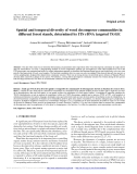 Báo cáo lâm nghiệp: "Spatial and temporal diversity of wood decomposer communities in diﬀerent forest stands, determined by ITS rDNA targeted TGGE"