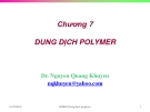  Hóa học hóa lý polymer (TS. Nguyễn Quang Khuyến) - Chương 7
