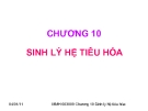 Chương 10 : Sinh lý hệ tiêu hóa