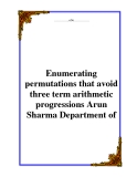 Enumerating permutations that avoid three term arithmetic progressions Arun Sharma Department of