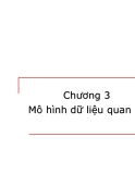 Chương 3:Mô hình dữ liệu quan hệ