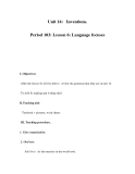 Unit 16: Inventions. Period 103: Lesson 6: Language focuses 