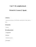 Unit 7: My neighborhood. Period 41: Lesson 2: Speak 