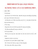 Giáo án HÌnh học 12 ban tự nhiên : Tên bài dạy : PHÉP ĐỐI XỨNG QUA MẶT PHẲNG SỰ BẰNG NHAU CỦA CÁC KHỐI ĐA DIỆN 