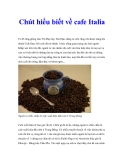 Chút hiểu biết về cafe Italia