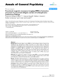 Báo cáo y học: "Functional magnetic resonance imaging (fMRI) of attention processes in presumed obligate carriers of schizophrenia: preliminary findings"