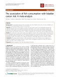 báo cáo khoa học: "The association of fish consumption with bladder cancer risk: A meta-analysis"