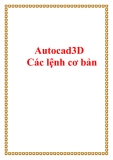 Autocad3D - Các lệnh cơ bản