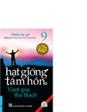 Hạt giống tâm hồn - Tập 9