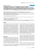 Báo cáo y học: "Long-term cyclical in vivo loading increases cartilage proteoglycan content in a spatially specific manner: an infrared microspectroscopic imaging and polarized light microscopy study"