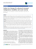 Báo cáo khoa học: " Carbon ion therapy for advanced sinonasal malignancies: feasibility and acute toxicity"