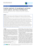 Báo cáo khoa học: "Curative treatment of oesophageal carcinoma: current options and future developments"