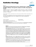 Báo cáo khoa học: "  Chemotherapy followed by low dose radiotherapy in childhood Hodgkin's disease: retrospective analysis of results and prognostic factors"