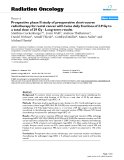 Báo cáo khoa học: "  Prospective phase II study of preoperative short-course radiotherapy for rectal cancer with twice daily fractions of 2.9 Gy to a total dose of 29 Gy - Long-term results"