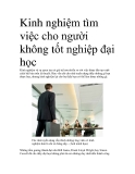 Kinh nghiệm tìm việc cho người không tốt nghiệp đại học 