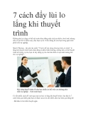 7 cách đẩy lùi lo lắng khi thuyết trình 