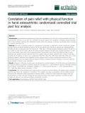 Báo cáo y học: "Correlation of pain relief with physical function in hand osteoarthritis: randomized controlled trial post hoc analysis"