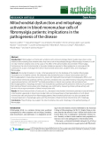 Báo cáo y học: "Mitochondrial dysfunction and mitophagy activation in blood mononuclear cells of fibromyalgia patients: implications in the pathoge"nesis of the disease