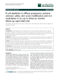Báo cáo y học: "B cell depletion in diffuse progressive systemic sclerosis: safety, skin score modification and IL-6 modulation in an up to thirty-six months follow-up open-label trial"