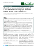 Báo cáo y học: "Monocyte surface expression of Fcγ receptor RI (CD64), a biomarker reflecting type-I interferon levels in systemic lupus erythematosus"