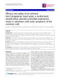 Báo cáo y học: " Efficacy and safety of an antiviral Iota-Carrageenan nasal spray: a randomized, double-blind, placebo-controlled exploratory study in volunteers with early symptoms of the common cold"