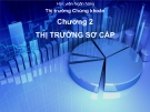 Thị trường chứng khoán Phần 2: Thị trường sơ cấp