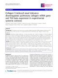 Báo cáo y học: "Collagen V-induced nasal tolerance downregulates pulmonary collagen mRNA gene and TGF-beta expression in experimental systemic sclerosis"