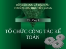 BÀI GIẢNG: TỔ CHỨC CÔNG TÁC KẾ TOÁN