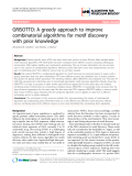 Báo cáo sinh học: " GRISOTTO: A greedy approach to improve combinatorial algorithms for motif discovery with prior knowledge"