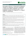 Báo cáo y học: "Nociceptive tolerance is improved by bradykinin receptor B1 antagonism and joint morphology is protected by both endothelin type A and bradykinin receptor B1 antagonism in a surgical model of osteoarthritis"