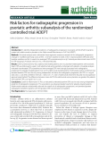 Báo cáo y học: "Risk factors for radiographic progression in psoriatic arthritis: subanalysis of the randomized controlled trial ADEPT"