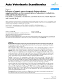 Báo cáo khoa học: "Influence of organic versus inorganic dietary selenium supplementation on the concentration of selenium in colostrum, milk and blood of beef cows"