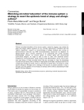 Báo cáo y học: " Mimicking microbial ‘education’ of the immune system: a strategy to revert the epidemic trend of atopy and allergic asthma?"