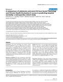 Báo cáo khoa học: "A comparison of admission and worst 24-hour Acute Physiology and Chronic Health Evaluation II scores in predicting hospital mortality: a retrospective cohort study"