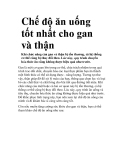 Chế độ ăn uống tốt nhất cho gan và thận