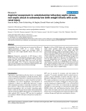 Bóa cáo y học: "Arginine-vasopressin in catecholamine-refractory septic versus non-septic shock in extremely low birth weight infants with acute renal injury"