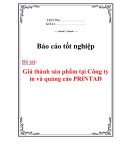 Luận văn tốt nghiệp: Giá thành sản phẩm tại Công ty in và quảng cáo PRINTAD