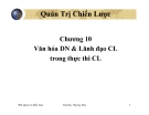 Bài giảng Quản trị chiến lược - Văn hóa và lãnh đạo doanh nghiệp