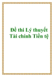 Đề thi Lý thuyết về Tài chính Tiền tệ