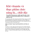 Khi vitamin và thực phẩm chức năng là... chất độc