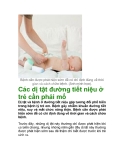  Các dị tật đường tiết niệu ở trẻ cần phải mổ