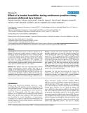 Báo cáo y học: "Effect of a heated humidifier during continuous positive airway pressure delivered by a helmet"