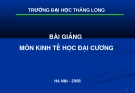 Bài giảng kinh tế học đại cương - Bài 8: Thương mại quốc tế