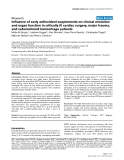 Báo cáo y học: " influence of early antioxidant supplements on clinical evolution and organ function in critically ill cardiac surgery, major trauma, and subarachnoid hemorrhage patients"