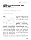 Báo cáo y học: "Using MRI of the optic nerve sheath to detect elevated intracranial pressure"