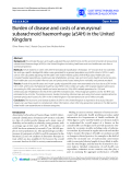 Báo cáo y học: "Burden of disease and costs of aneurysmal subarachnoid haemorrhage (aSAH) in the United Kingdom"