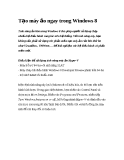 Tạo máy ảo ngay trong Windows 8
