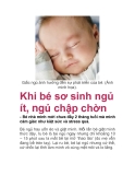  Khi bé sơ sinh ngủ ít, ngủ chập chờn