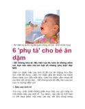 6 'phụ tá' cho bé ăn dặm